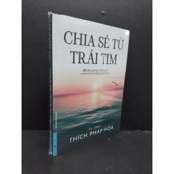 Chia sẻ từ trái tim mới 100% HCM2608 Sa Môn Thích Pháp Hòa TÂM LINH - TÔN GIÁO - THIỀN 246933