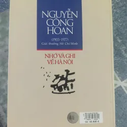 Nhớ Và Ghi Về Hà Nội - Nguyễn Công Hoan 608696