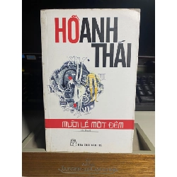 Mười Lẻ Một Đêm- Hồ Anh Thái- Tiểu thuyết-NxB Trẻ- sách lưu kho có ố, mới 80% STB1073