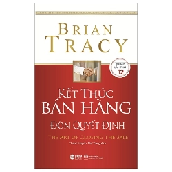 Kết Thúc Bán Hàng - Đòn Quyết Định - Brian Tracy 294344