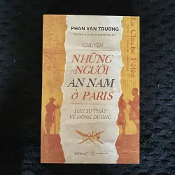 Những người An Nam ở Paris hay sự thật về Đông Dương