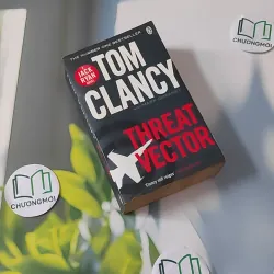 [MIỄN PHÍ BỌC SÁCH] Threat Vector - Tom Clancy & Mark Greaney 1026744