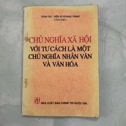 Chủ nghĩa xã hội với tư cách là một chủ nghĩa nhân văn và văn hóa