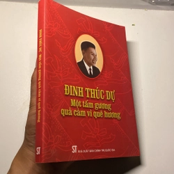 ĐINH THÚC DỰ, MỘT TẤM GƯƠNG QUẢ CẢM VÌ QUÊ HƯƠNG 531118
