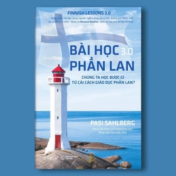 Bài Học Phần Lan 3.0 - Pasi Sahlberg