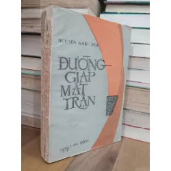 Đường giáp mặt trận - Nguyễn Khắc Phê 119789