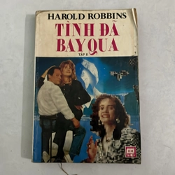 Tình đã bay qua (Tập 2) - Harold Robbins - 1990s