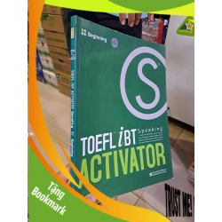 (TẶNG BOOKMARK) Toefl iBT Activator Speaking beginning 2008 mới 90% chưa viết RBK0808 HỌC NGOẠI NGỮ