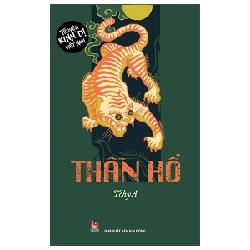 Truyện Kinh Dị Việt Nam - Thần Hổ - TchyA (Mới 100%) Huyền bí, giả tưởng, kinh dị, NXB Kim Đồng - SÁCH ĐẠI HỌC