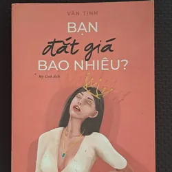 Bạn đắt giá bao nhiêu? - Vãn Tình 559040