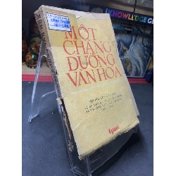 (TẶNG BOOKMARK) Một chặng đường văn hóa mới 50% ố nặng rách gáy có dấu mộc và viết nhẹ trang đầu 1988 Cao Thắng RBK0906 SÁCH LỊCH SỬ - CHÍNH TRỊ - TRIẾT HỌC