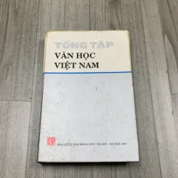 Tổng tập văn học việt nam. Tập 1