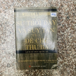 sách: Sự trỗi dậy và suy tàn của đế chế thứ 3 - William L. Shirer #BIN2HAND