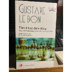 [Phiên Chợ Sách Cũ] Tâm Lý Học Đám Đông - Gustave Le Bon - NXB Tri Thức 0506