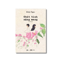Chút tình nặng mang - Khắc Ngọc