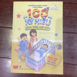 100 ký hiệu giao tiếp với trẻ - ngôn ngữ qua tay mẹ hiểu con ngay làm cha mẹ 