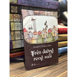 Trên đường rong đuổi - Phạm Công Luận