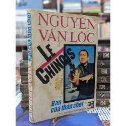 BẠN CỦA THẦN CHẾT - NGUYỄN VĂN LỘC