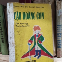 Cậu hoàng con - Antoine de Saint Exupery