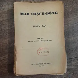Tuyên tập Tập III (Tháng ba 1941 – tháng tám 1945) - Mao Trạch Đông