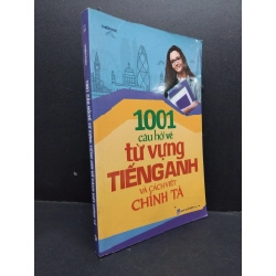 1001 câu hỏi về từ vựng tiếng anh và cách viết chính tả mới 90% HCM2606 Thiên Phúc HỌC NGOẠI NGỮ