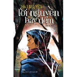Lời Nguyền Bẫy Đêm - Hạo Nguyên ASB.PO Oreka Blogmeo 230225