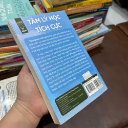 Tâm Lý Học Tích Cực – Edward Hoffman & William C. Compton- K3 1003553