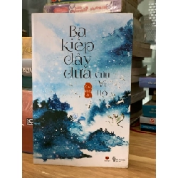 Ba kiếp dây chưa cửu vĩ hồ tập 2 -Kim Nhật si