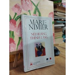 Nữ hoàng thinh lặng - Marie Nimier 185312