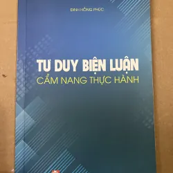 Tư Duy Biện Luận, Kỹ Năng Thực Hành
