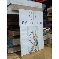 Nghĩa cử - Phạm Sông Hồng