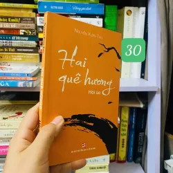 Hai quê hương (Hồi ức) - Nguyễn Xuân Thọ#HATRA