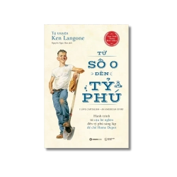 Tự truyện Ken Langone: Từ số 0 đến tỷ phú - Ken Langone