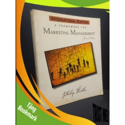 (TẶNG BOOKMARK) A Framework For Marketing Management - Philip Kotler mới 80% ố vàng RBK0805 ngoại văn