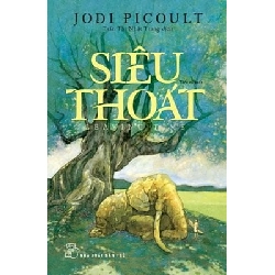 Siêu thoát - Jodi Picoult 2018 New 100% HCM.PO