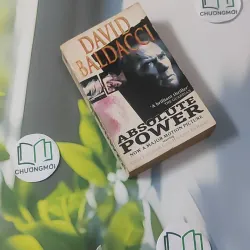 [MIỄN PHÍ BỌC SÁCH] [XƯA] Absolute Power (1996) - David Baldacci 1027239