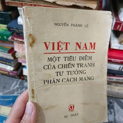 Việt Nam - Một tiêu điểm của chiến tranh tư tưởng phản cách mạng