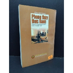 Phong thủy thực hành trang trí nội ngoại thất theo phong thủy mới 90% bẩn bìa, ố nhẹ, gấp bìa 2002 HCM1710 Tống Thiều Quang TÂM LINH - TÔN GIÁO - THIỀN 917623