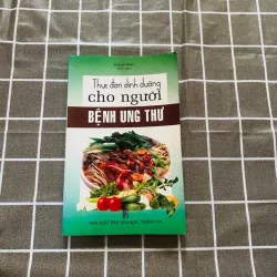 Thực Đơn Dinh Dưỡng Cho Người Bệnh Ung Thư - Thanh Bình (Biên soạn)#HATRA