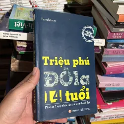 Kỹ Năng: Triệu Phú Đôla 14 Tuổi _ Phá Tan 7 Ngộ Nhận Cản Trở Teen Thành Đạt - FARRAH GRAY