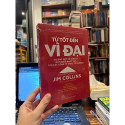 Từ tốt đến vĩ đại - Jim Collins