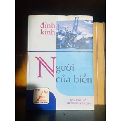 (TẶNG BOOKMARK) Người của biển / Đình Kính VĂN HỌC RBK2012-74