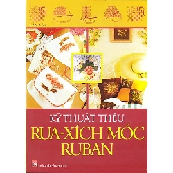 Kỹ thuật thêu rua - Xích móc - Ruban - Cẩm Vân STB2696 Khác