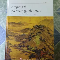 Lược sử Trung Quốc Họa - Tạ Duy