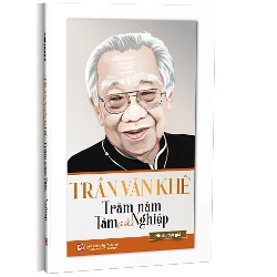 Trần Văn Khê trăm năm tâm và nghiệp - Nhiều tác giả