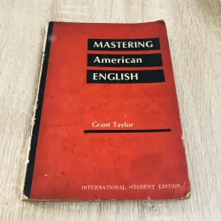 Mastering American English – Grant Taylor  
