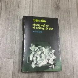 Những ngã tư và những cột đèn - trần dần. 1a5