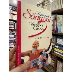 Nghệ thuật sống vui cho người cao tuổi - Trương Bách