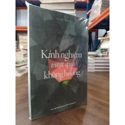 Kinh nghiệm vượt qua khủng hoảng - Minh Hải, Thiên Tân