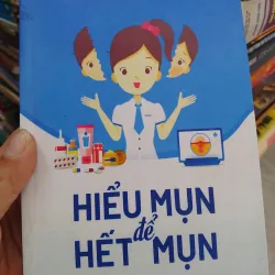 SÁCH HIỂU MỤN ĐỂ HẾT MỤN (B1)